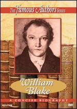 The Famous Authors: William Blake