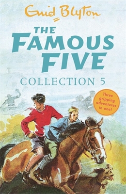 The Famous Five Collection 5: Books 13-15 - Blyton, Enid