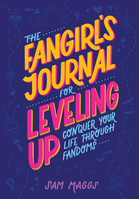 The Fangirl's Journal - Maggs, Sam