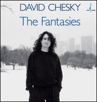 The Fantasies - David Chesky