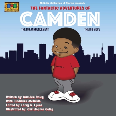 The Fantastic Adventures of Camden - McBride, Heddrick, and Lyons, Larry D (Editor)