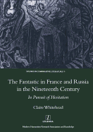 The Fantastic in France and Russia in the 19th Century: In Pursuit of Hesitation