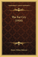 The Far Cry (1916)