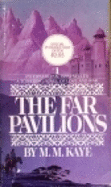 The Far Pavilions - Kaye, M M