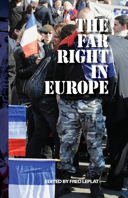 The Far Right in Europe - Leplat, Fred (Editor), and Lowy, Michael, and Hearse, Phil