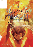 The Faraway Paladin: The Boy in the City of the Dead (Light Novel): Volume 1