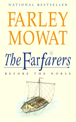 The Farfarers: Before the Norse - Mowat, Farley