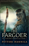 The Fargoer (The Fargoer Chronicles Book 1)