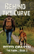 The Farm Book 2: Behind The Curve
