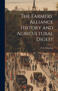 The Farmers' Alliance History and Agricultural Digest