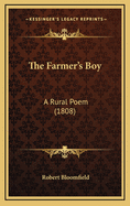 The Farmer's Boy: A Rural Poem (1808)