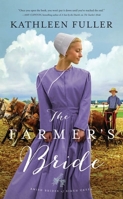 The Farmer's Bride - Fuller, Kathleen