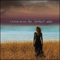 The Farthest Wave - Cathie Ryan