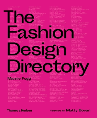 The Fashion Design Directory - Fogg, Marnie, and Bovan, Matty (Foreword by)