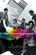 The Fashion Forecasters: A Hidden History of Color and Trend Prediction