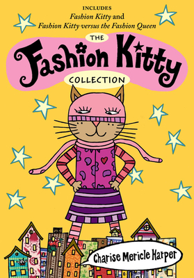 The Fashion Kitty Collection - Harper, Charise Mericle