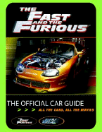 The Fast and the Furious: The Official Car Guide
