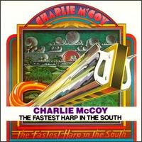 The Fastest Harp in the South - Charlie McCoy