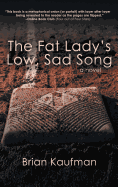 The Fat Lady's Low, Sad Song
