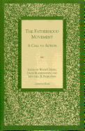 The Fatherhood Movement: A Call to Action
