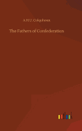 The Fathers of Confederation