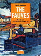 The Fauves: The Hermitage, St Petersburg, the Pushkin Museum of Fine Arts, Moscow