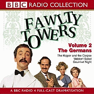 The Fawlty Towers: Kipper and the Corpse/The Germans/Waldorf Salad/Gourmet Night