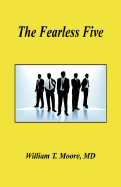 The Fearless Five - Moore, William T