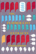 The Feather-list Extracts - Johnson, Charles, and Hart, David (Editor)