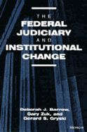 The Federal Judiciary and Institutional Change