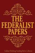 The Federalist Papers