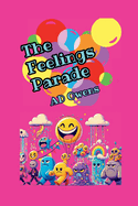 The Feelings Parade