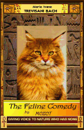 The Feline Comedy by Mozot: Giving Voice to Nature, Who Has None