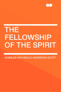 The Fellowship of the Spirit
