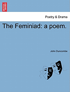 The feminiad, a poem, (1754)