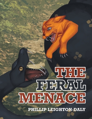 The Feral Menace - Leighton-Daly, Phillip