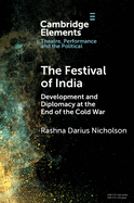 The Festival of India: Development and Diplomacy at the End of the Cold War