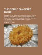 The Fiddle Fancier's Guide