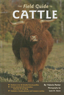 The Field Guide to Cattle - Porter, Valerie, and Stone, Lynn M (Photographer)