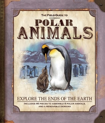 The Field Guide to Polar Animals - Honovich, Nancy