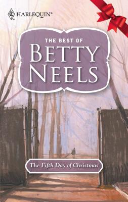 The Fifth Day of Christmas - Neels, Betty