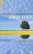 The Fifth Dimension: An Exploration of the Spiritual Realm