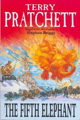 The Fifth Elephant: Stage Adaptation - Pratchett, Terry, and Briggs, Stephen