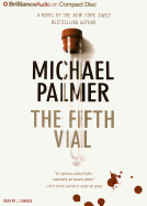 The Fifth Vial - Palmer, Michael, and Charles, J (Read by)