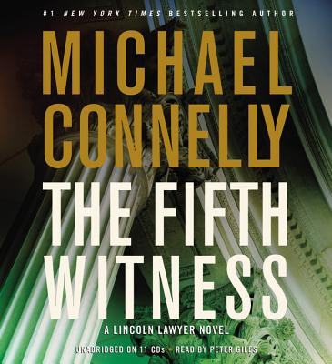 The Fifth Witness - Connelly, Michael, and Giles, Peter (Read by)