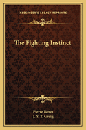 The Fighting Instinct