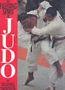 The Fighting Spirit of Judo - Yamashita, Yasuhiro, and Cousens, Sarah (Translated by)
