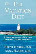 The Fiji Vacation Diet