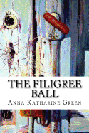 The Filigree Ball