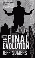 The Final Evolution